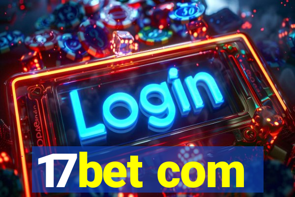 17bet com